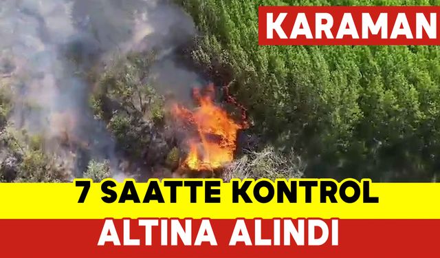 Karaman'da Yangın 7 Saate Kontrol Altına Alındı