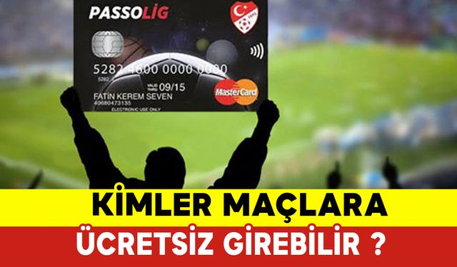 Kimler Maçlara Kimler Ücretsiz Girebilir?