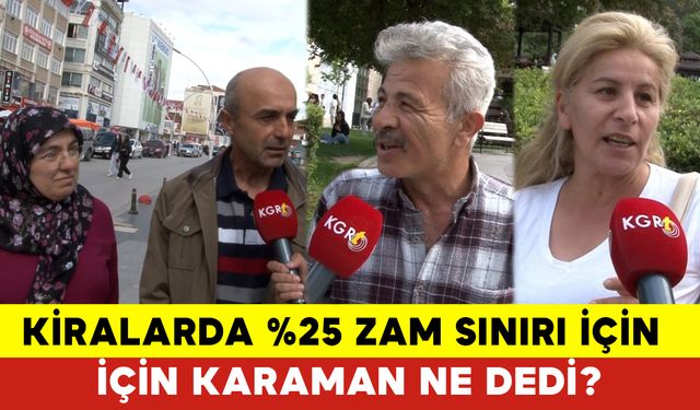 Kiralarda %25 Zam Sınırı İçin Karaman Ne Dedi ?