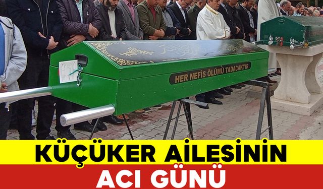 Küçüker Ailesinin Acı Günü