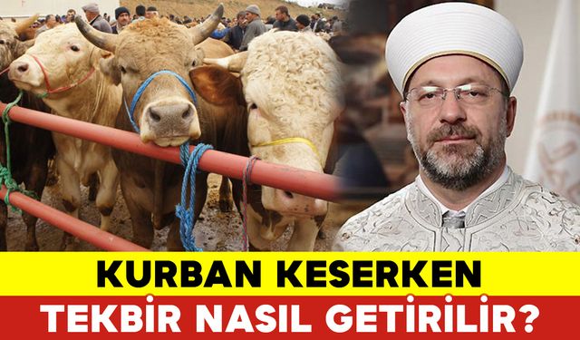 Kurban Keserken Tekbir Nasıl Getirilir?