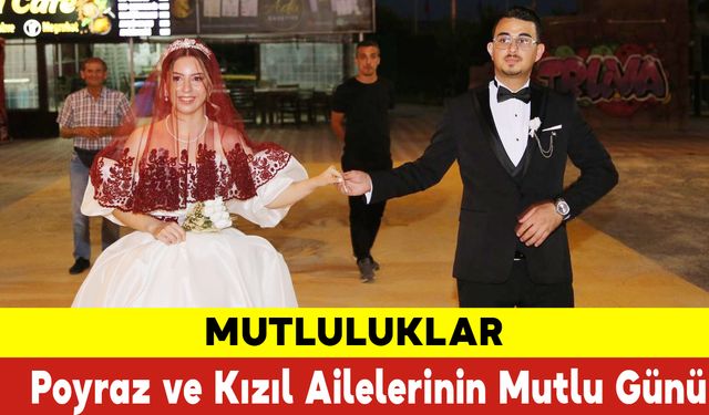 Poyraz ve Kızıl Ailelerinin Mutlu Günü