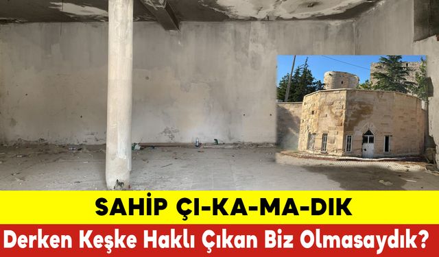 Sahip Çı-Ka-Ma-Dık Derken Keşke Haklı Çıkan Biz Olmasaydık?