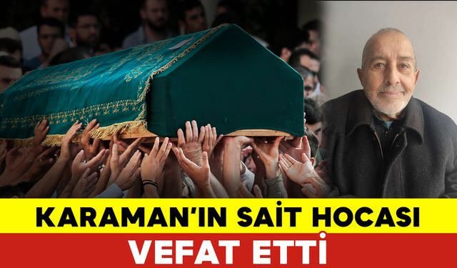 Sait Hoca Vefat Etti