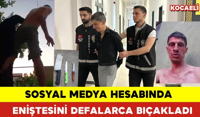 Sosyal Medya Hesabında Eniştesini Defalarca Bıçakladı