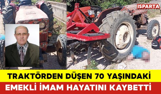 Traktörden Düşen 70 Yaşındaki Emekli İmam Hayatını Kaybetti