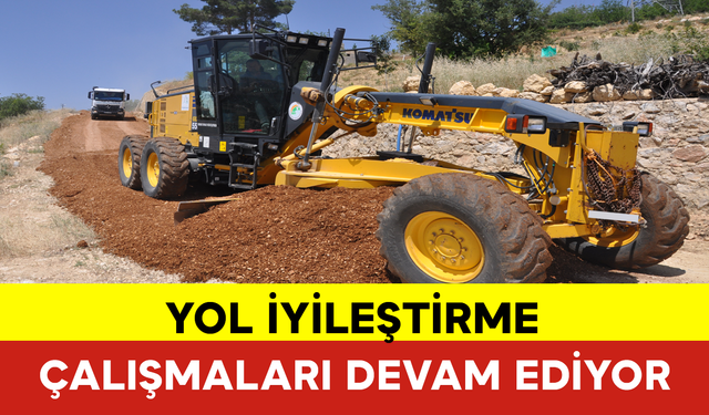 Yol İyileştirme Çalışmaları Devam Ediyor