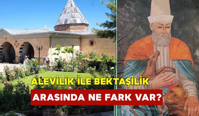 Alevilik İle Bektaşilik Arasında Ne Fark Var?