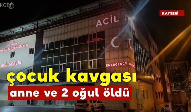 Anne ve 2 Oğul Kavgada Tüfekle Vurularak Öldü