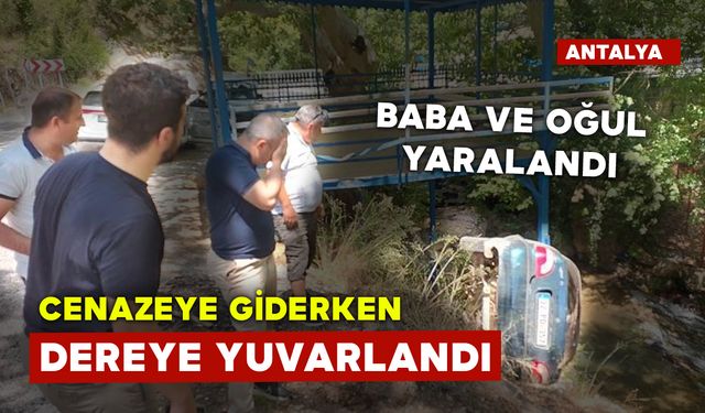 Cenazeye Giderken Araç Dereye Yuvarlandı