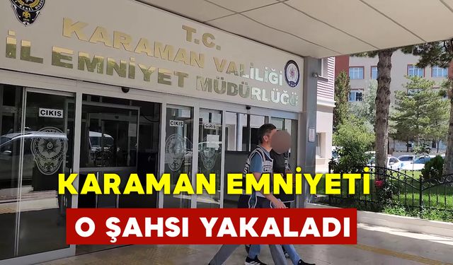 Emniyet Göz Açtırmadı Yakalandı!