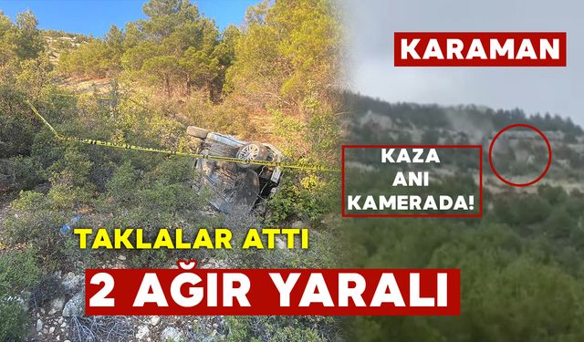 Karaman'da Hafif Ticari Aracın Uçurumdan Yuvarlanma Anı Kamerada