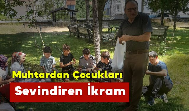 Muhtardan Çocukları Sevindiren İkram