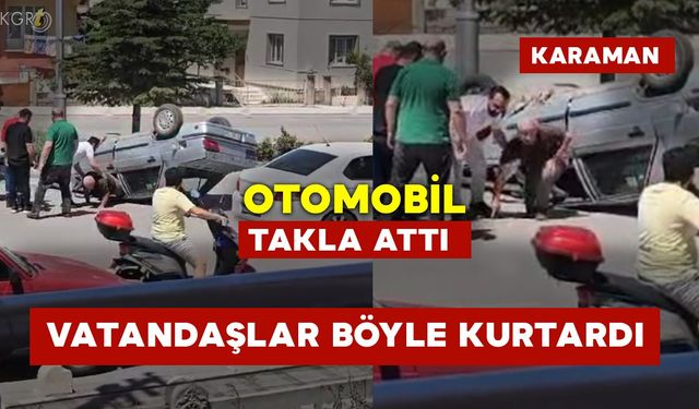 Takla Atan Araçtan Sürücü Vatandaşların Yardımıyla Çıkarıldı