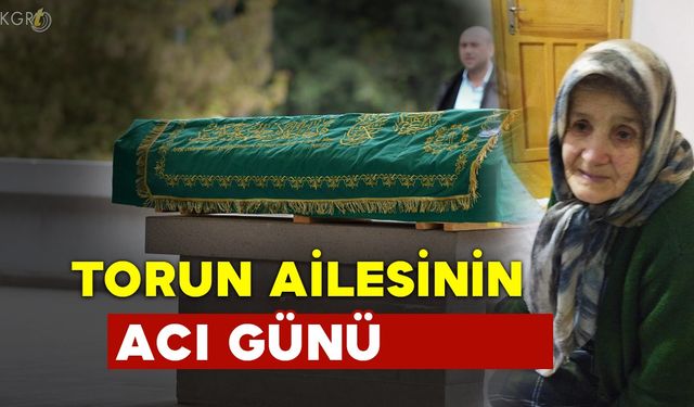 Torun Ailesinin Acı Günü