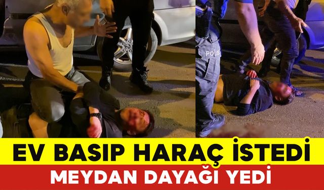 Tüfek Ve Satirla Ev Basip Haraç Istedi Meydan Dayaği Yedi