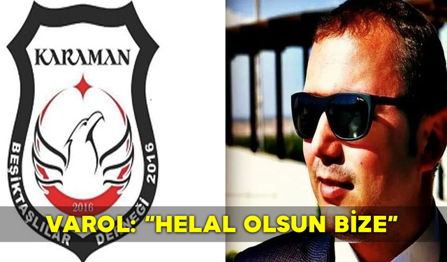 Varol: “Helal Olsun Bize”