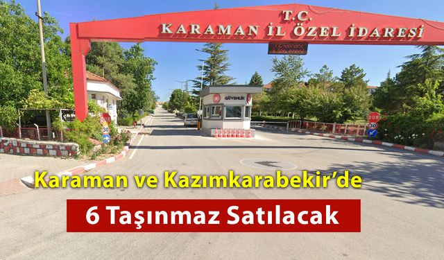 Yatırımlık 6 Taşınmaz Satışa Çıktı