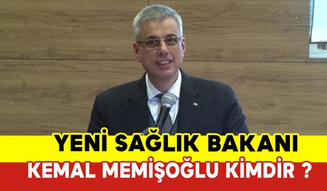 Yeni Sağlık Bakanı Kemal Memişoğlu Kimdir?