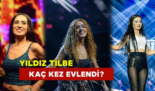 Yıldız Tilbe Kaç Kez Evlendi?