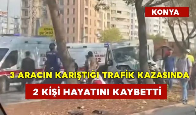 3 Aracın Karıştığı Trafik Kazasında 2 Kişi Hayatını Kaybetti