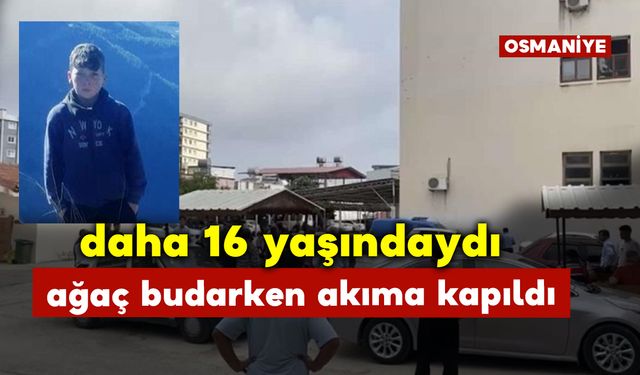 Daha 16 Yaşındaydı