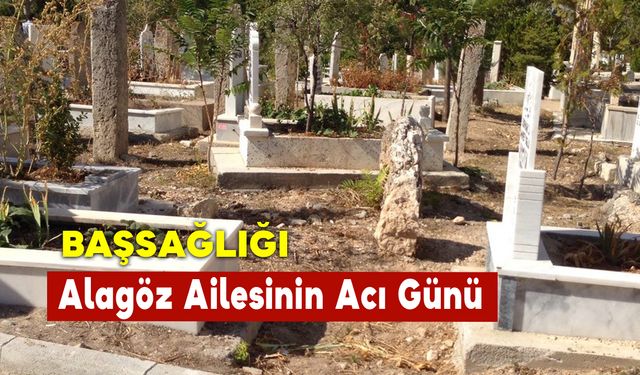 Alagöz Ailesinin Acı Günü