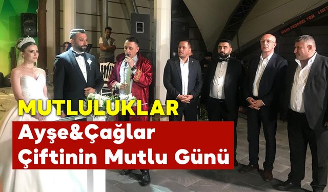 Ayşe ve Çağlar'ın Mutlu Günü