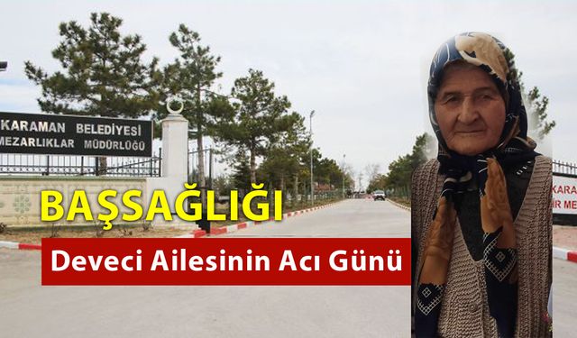 Deveci Ailesinin Acı Günü