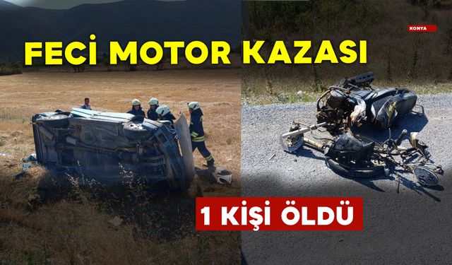 Feci Motosiklet Kazasında 1 Kişi Öldü