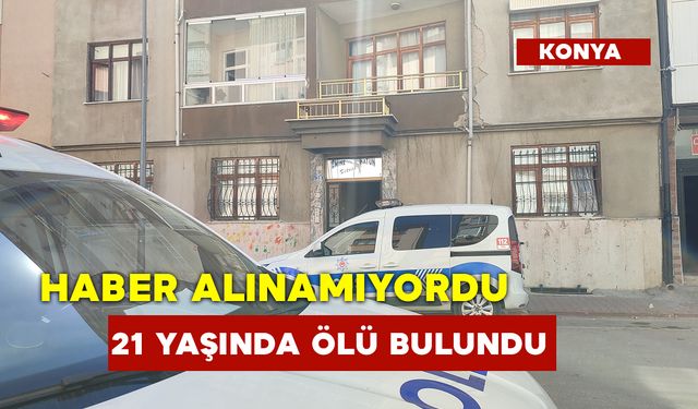 Haber Alınamayan 21 Yaşındaki Genç Evinde Ölü Bulundu