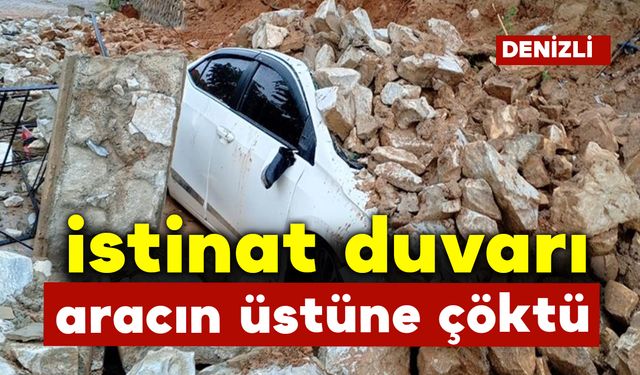 İstinat Duvarı Aracın Üzerine Çöktü