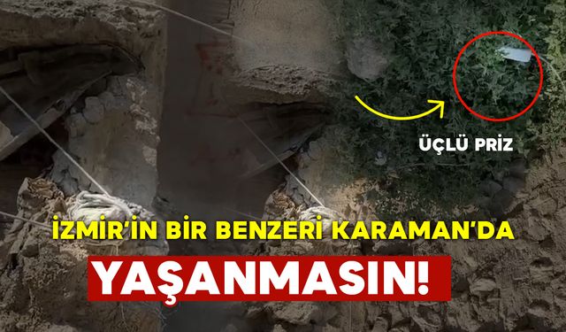 İzmir'in Bir Benzeri Karaman'da Yaşanmasın