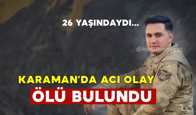 Karamanlı Astsubay Ölü Bulundu