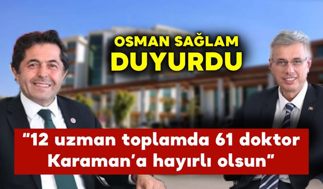 Karaman'a 61 Yeni Doktor Geliyor