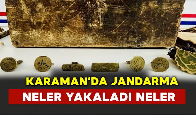 Karaman'da Osmanlı Dönemi Ferman ve Daha Neler Neler Yakalandı