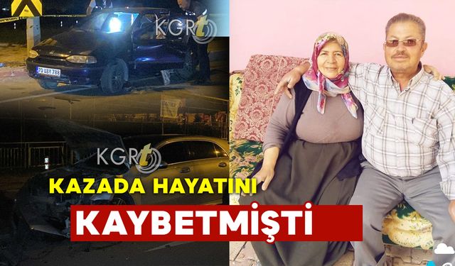 Kazada Hayatını Kaybetmişti...