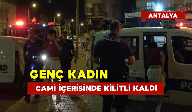 Genç Kadın Cami İçerisinde Kilitli Kaldı