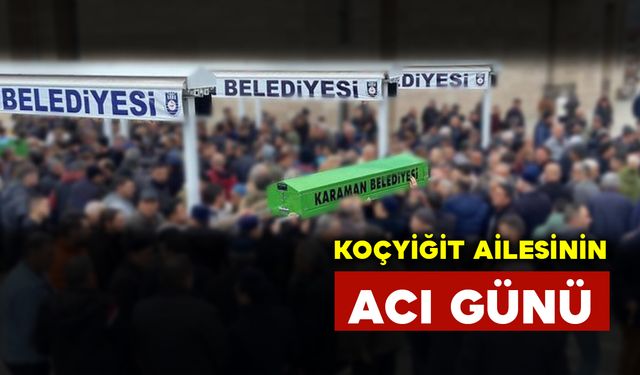 Koçyiğit Ailesinin Acı Günü