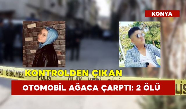 Kontrolden Çıkan Otomobil Ağaca Çarptı: 2 Ölü