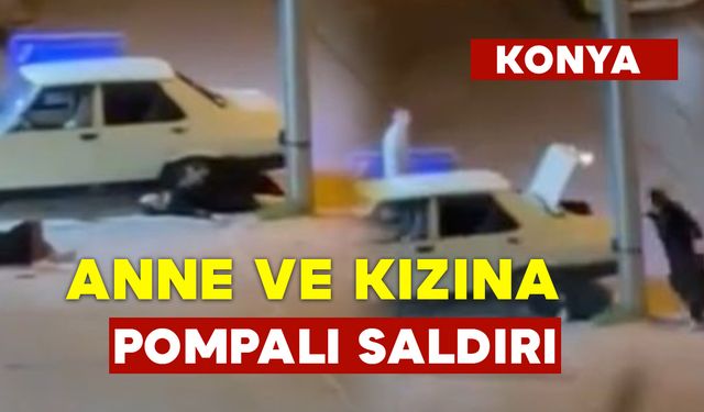 Konya'da Anne Ve Kıza Sokak Ortasında Silahlı Saldırı