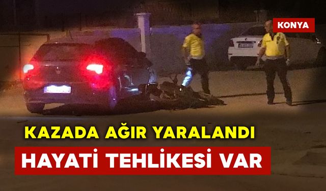 Motosiklet Sürücüsü Ağır Yaralandı Hayati Tehlikesi Var