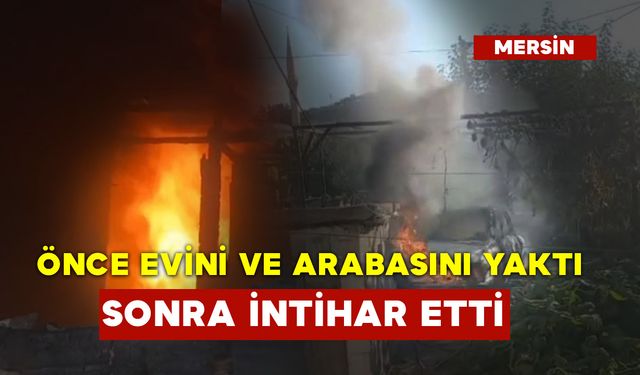 Önce Evini Ve Aracını Yaktı Sonra İntihar Etmeye Kalktı