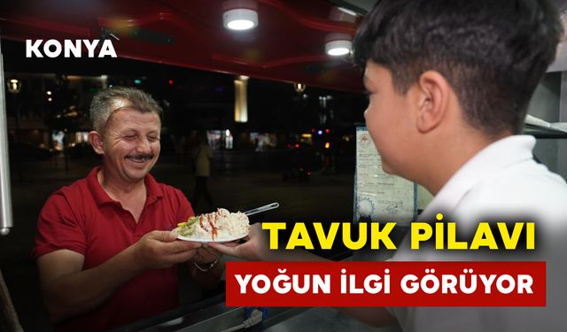 Tavuk Pilavına İlgi Büyük