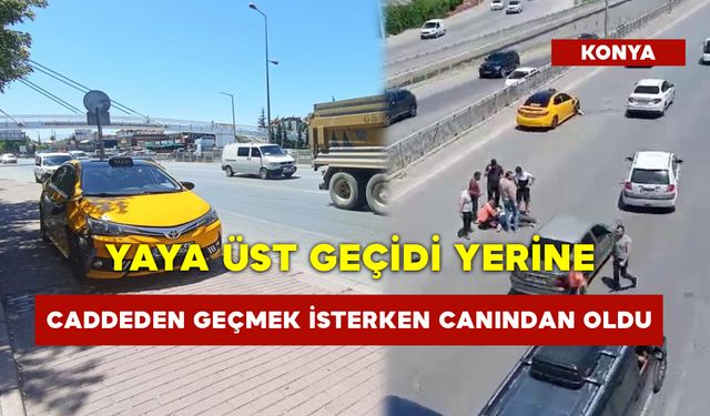 Yaya Üst Geçidi Yerine Caddeden Geçmek İsterken Canından Oldu