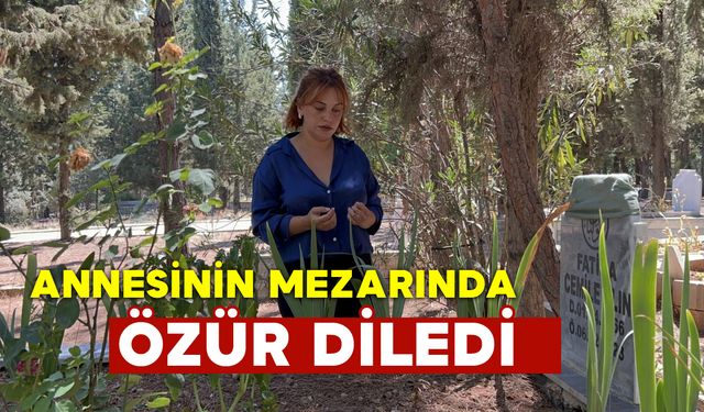 Zehra Öğretmen, Annesinin Mezarı Başında Özür Diledi