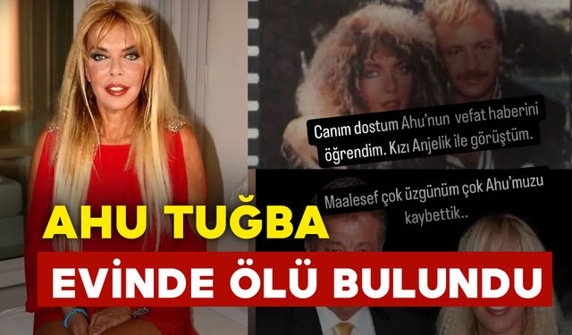 Ahu Tuğba Evinde Ölü Bulundu