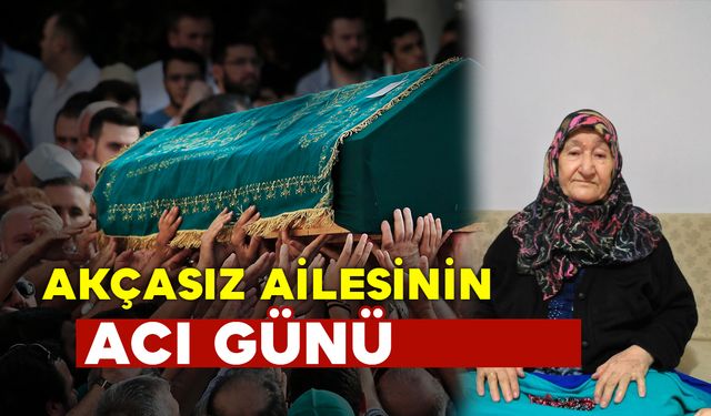 Akçasız Ailesinin Acı Günü