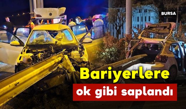 Araç bariyerlere ok gibi saplandı