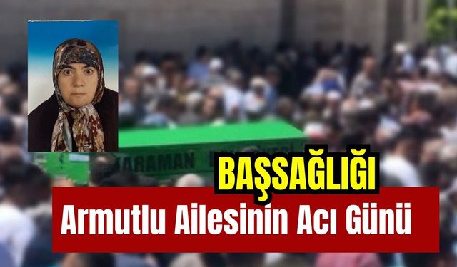 Armutlu Ailesinin Acı Günü